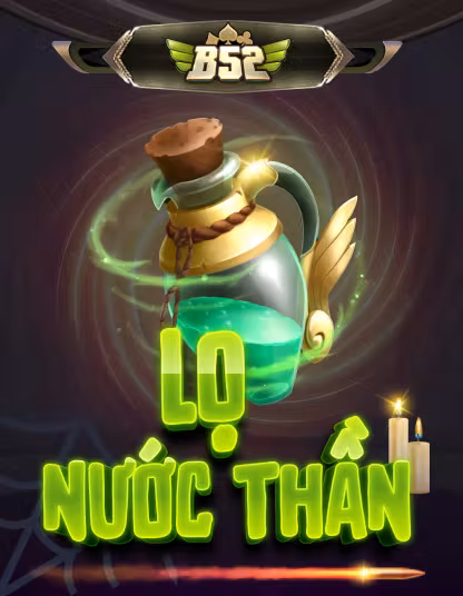 b52 lo nuoc than